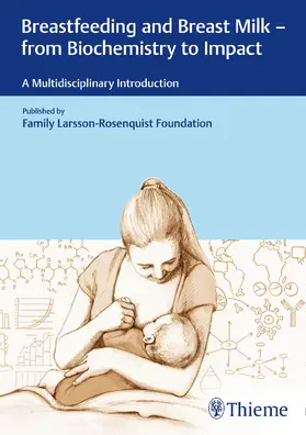  Breastfeeding and Breast Milk - From Biochemistry to Impact | eBook | Sack Fachmedien