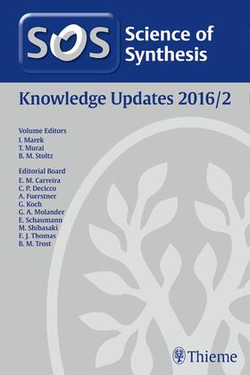 Marek / Murai |  Science of Synthesis Knowledge Updates: 2016/2 | eBook | Sack Fachmedien