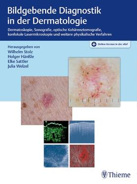 Stolz / Hänßle / Sattler |  Bildgebende Diagnostik in der Dermatologie | eBook | Sack Fachmedien