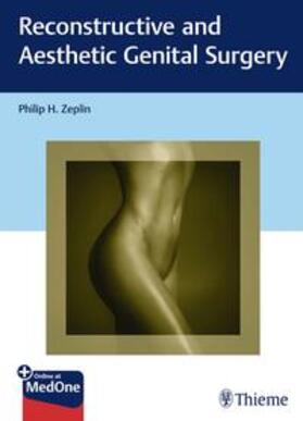 Zeplin |  Reconstructive and Aesthetic Genital Surgery | Buch |  Sack Fachmedien