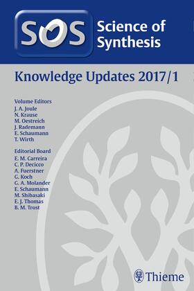 Joule / Krause / Oestreich | Science of Synthesis Knowledge Updates 2017 Vol.1 | Buch | 978-3-13-241410-5 | sack.de