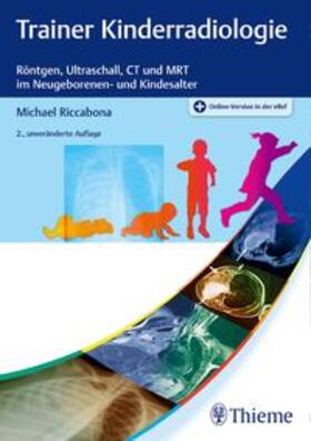Riccabona |  Trainer Kinderradiologie | Buch |  Sack Fachmedien