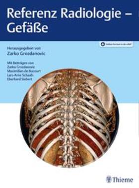 Grozdanovic |  Referenz Radiologie - Gefäße | eBook | Sack Fachmedien