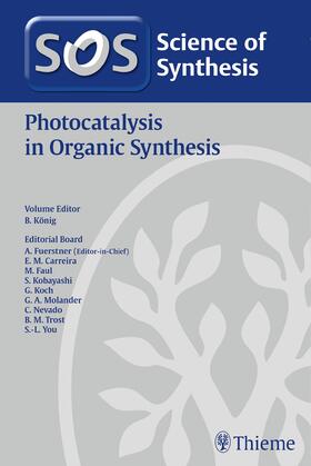 König |  Science of Synthesis: Photocatalysis in Organic Synthesis | Buch |  Sack Fachmedien