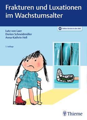 von Laer / Schneidmüller / Hell |  Frakturen und Luxationen im Wachstumsalter | eBook | Sack Fachmedien