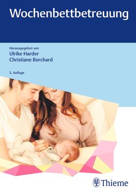 Harder / Borchard |  Wochenbettbetreuung | eBook | Sack Fachmedien