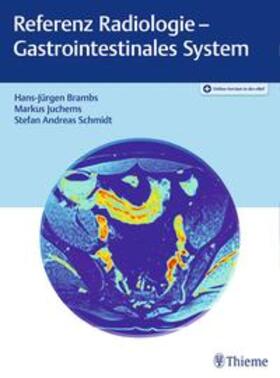 Brambs / Juchems / Schmidt | Referenz Radiologie - Gastrointestinales System | Medienkombination | 978-3-13-242151-6 | sack.de