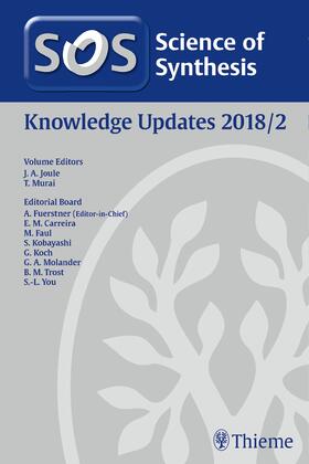 Joule / Murai | Science of Synthesis: Knowledge Updates 2018 Vol. 2 | Buch | 978-3-13-242317-6 | sack.de