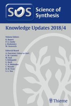 Banert / Clarke / Drabowicz |  Science of Synthesis: Knowledge Updates 2018 Vol. 4 | Buch |  Sack Fachmedien
