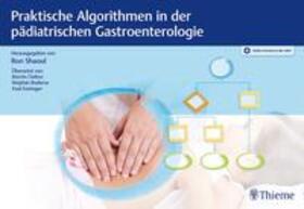 Shaoul | Praktische Algorithmen in der pädiatrischen Gastroenterologie | Medienkombination | 978-3-13-242347-3 | sack.de
