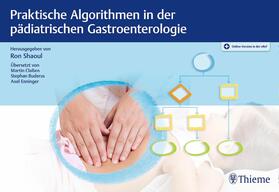 Shaoul |  Praktische Algorithmen in der pädiatrischen Gastroenterologie | eBook | Sack Fachmedien