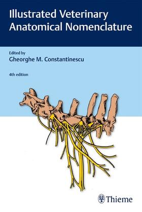 Constantinescu / Schaller |  Illustrated Veterinary Anatomical Nomenclature | eBook | Sack Fachmedien