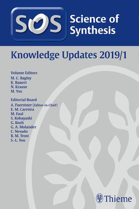 Bagley / Banert / Krause | Science of Synthesis: Knowledge Updates 2019/1 | Buch | 978-3-13-242959-8 | sack.de