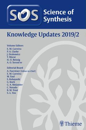 Carreira / Clarke / Drabowicz |  Science of Synthesis: Knowledge Updates 2019/2 | Buch |  Sack Fachmedien