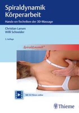 Larsen / Schneider | Spiraldynamik Körperarbeit | Buch | 978-3-13-243003-7 | sack.de