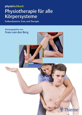 van den Berg |  Physiotherapie für alle Körpersysteme | Buch |  Sack Fachmedien