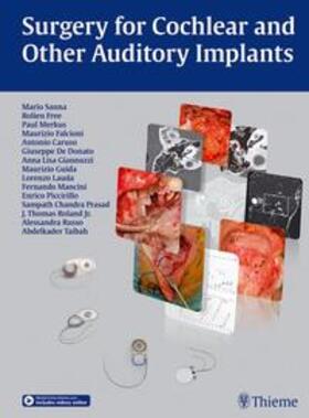 Sanna / Merkus / Free |  Sanna, M: Surgery for Cochlear and Other Auditory Implants | Buch |  Sack Fachmedien