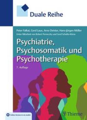 Falkai / Laux / Deister |  Duale Reihe Psychiatrie, Psychosomatik und Psychotherapie | Buch |  Sack Fachmedien