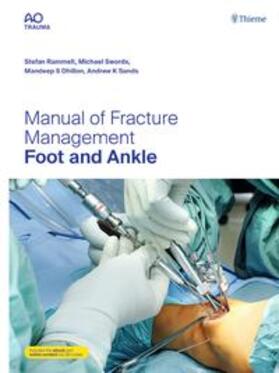 Rammelt / Swords / Dhillon | Manual of Fracture Management - Foot and Ankle | Medienkombination | 978-3-13-243458-5 | sack.de