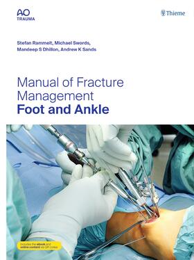 Rammelt / Swords / Dhillon |  Manual of Fracture Management - Foot and Ankle | eBook | Sack Fachmedien