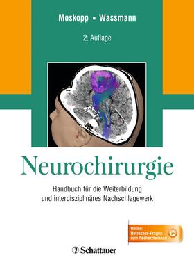 Moskopp / Wassmann |  Neurochirurgie | Buch |  Sack Fachmedien