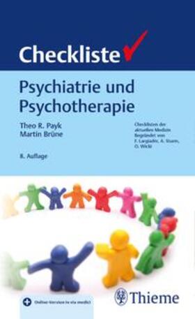 Payk / Brüne |  Checkliste Psychiatrie und Psychotherapie | eBook | Sack Fachmedien