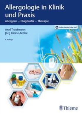 Trautmann / Kleine-Tebbe |  Allergologie in Klinik und Praxis | Buch |  Sack Fachmedien