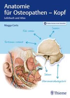 Corts | Anatomie für Osteopathen - Kopf | Medienkombination | 978-3-13-243966-5 | sack.de