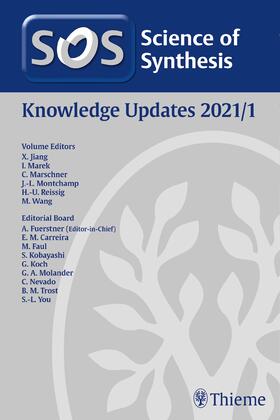 Reißig / Jiang / Wang |  Science of Synthesis: Knowledge Updates 2021/1 | Buch |  Sack Fachmedien