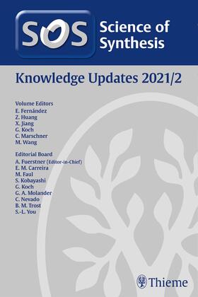 Fernandez Gutierrez / Huang / Jiang |  Science of Synthesis: Knowlege Updates 2021/2 | Buch |  Sack Fachmedien