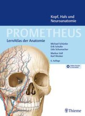 Schünke / Schulte / Schumacher | PROMETHEUS Kopf, Hals und Neuroanatomie | Medienkombination | 978-3-13-244421-8 | sack.de