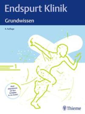 Endspurt Klinik: Grundwissen | Buch | 978-3-13-244499-7 | sack.de