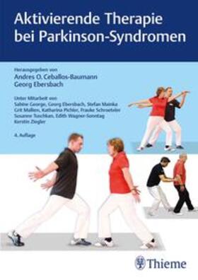 Ceballos-Baumann / Ebersbach |  Aktivierende Therapien bei Parkinson-Syndromen | eBook | Sack Fachmedien