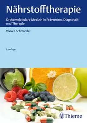 Schmiedel |  Nährstofftherapie | Buch |  Sack Fachmedien