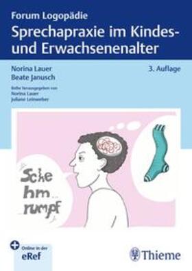 Lauer / Janusch |  Sprechapraxie im Kindes- und Erwachsenenalter | Buch |  Sack Fachmedien