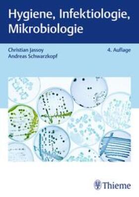 Schwarzkopf / Jassoy |  Hygiene, Infektiologie, Mikrobiologie | Buch |  Sack Fachmedien
