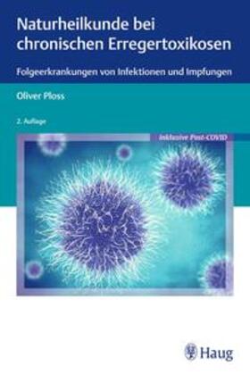 Ploss | Naturheilkunde bei chronischen Erregertoxikosen | Buch | 978-3-13-245154-4 | sack.de
