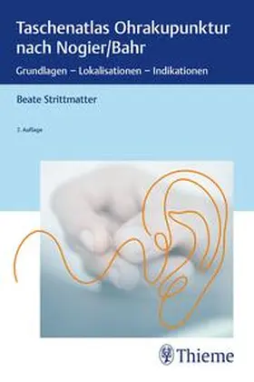 Strittmatter |  Taschenatlas Ohrakupunktur nach Nogier/Bahr | Buch |  Sack Fachmedien