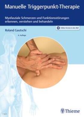 Gautschi |  Manuelle Triggerpunkt-Therapie | eBook | Sack Fachmedien
