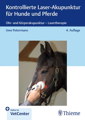 Petermann |  Kontrollierte Laser-Akupunktur für Hunde und Pferde | Buch |  Sack Fachmedien