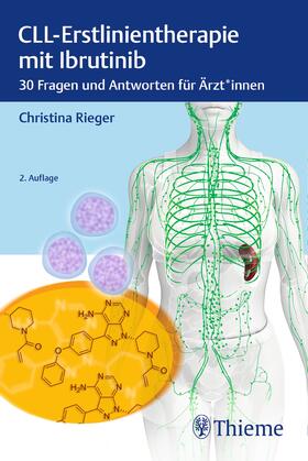 Rieger | CLL-Erstlinientherapie mit Ibrutinib | Buch | 978-3-13-245356-2 | sack.de