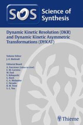 Bäckvall | Dynamic Kinetic Resolution (DKR) and Dynamic Kinetic Asymmetric Transformations (DYKAT) | Buch | 978-3-13-245377-7 | sack.de