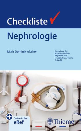 Alscher |  Checkliste Nephrologie | Buch |  Sack Fachmedien