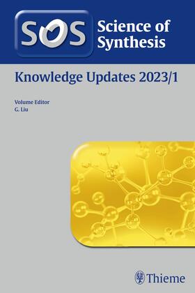 Liu |  Science of Synthesis: Knowledge Updates 2023/1 | eBook | Sack Fachmedien