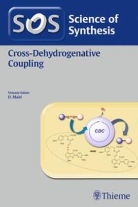 Maiti |  Science of Synthesis: Cross-Dehydrogenative Coupling | eBook | Sack Fachmedien