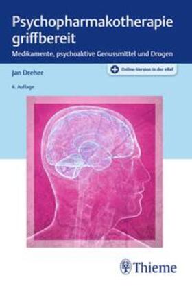 Dreher |  Psychopharmakotherapie griffbereit | Buch |  Sack Fachmedien