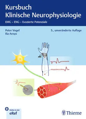 Vogel / Aroyo |  Kursbuch Klinische Neurophysiologie | Buch |  Sack Fachmedien