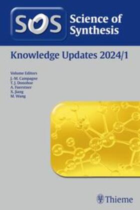 Campagne / Donohoe / Fürstner |  Science of Synthesis: Knowledge Updates 2024/1 | eBook | Sack Fachmedien
