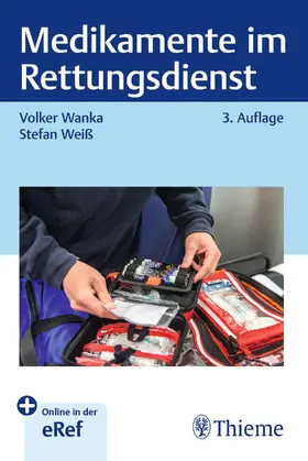 Wanka / Weiß |  Medikamente im Rettungsdienst | Buch |  Sack Fachmedien