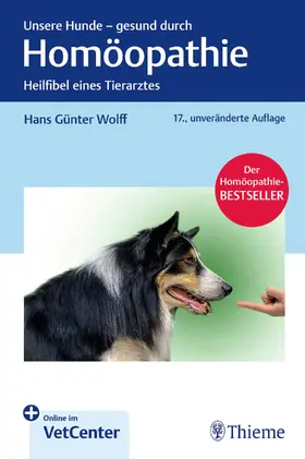 Wolff / Rakow |  Unsere Hunde - gesund durch Homöopathie | Buch |  Sack Fachmedien